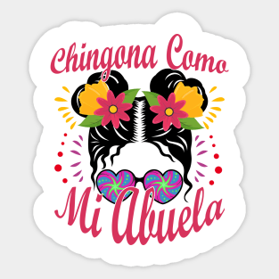 Chingona Como Mi Abuela Sticker